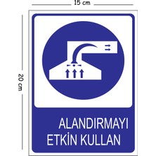Mayeka Metal Havalandırmayı Etkin Kullan 15X20 cm Uyarı Iş Güvenliği Levhası