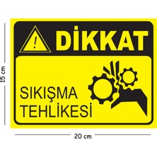 Mayeka Metal Dikkat Sıkışma Tehlikesi 15X20 cm Uyarı Iş Güvenliği Levhası