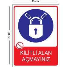 Mayeka Metal Kilitli Alan Açmayınız 15X20 cm Uyarı Iş Güvenliği Levhası