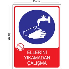 Mayeka Metal Ellerini Yıkamadan Çalışma 15X20 cm Uyarı Iş Güvenliği Levhası