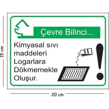 Mayeka Metal Çevre Bilinci Kimyasal Sıvı Maddeleri Logarlara Dökmemekle Oluşur 15X20 cm Uyarı Iş Güvenliği