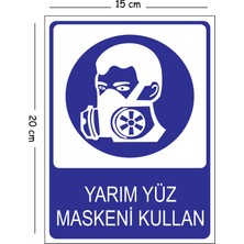 Mayeka Metal Yarım Yüz Maskeni Kullan 15X20 cm Uyarı Iş Güvenliği Levhası