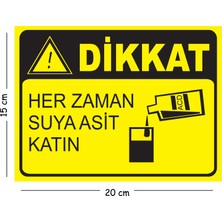 Mayeka Metal Dikkat Suya Her Zaman Asit Katın 15X20 cm Uyarı Iş Güvenliği Levhası
