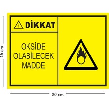 Mayeka Metal Dikkat Okside Olabilecek Madde 15X20 cm Uyarı Iş Güvenliği Levhası