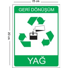 Mayeka Metal Geri Dönüşüm Yağ 15X20 cm Uyarı Iş Güvenliği Levhası