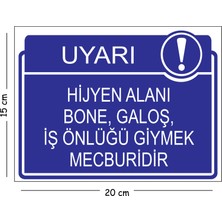 Mayeka Metal Hijyen Alanı Bone Galoş Iş Önlüğü Giymek Mecburidir 15X20 cm Uyarı Iş Güvenliği Levhası