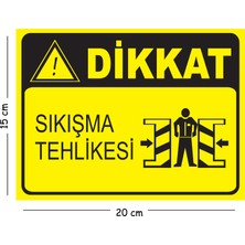 Mayeka Metal Dikkat Sıkışma Tehlikesi 3 15X20 cm Uyarı Iş Güvenliği Levhası