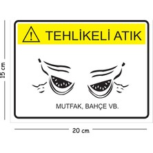 Mayeka Metal Tehlikeli Atık Mutfak Bahçe 15X20 cm Uyarı Iş Güvenliği Levhası