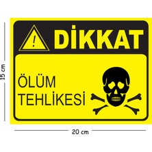 Mayeka Metal Dikkat Ölüm Tehlikesi 15X20 cm Uyarı Iş Güvenliği Levhası
