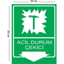 Mayeka Metal Acil Durum Çekici 15X20 cm Uyarı Iş Güvenliği Levhası