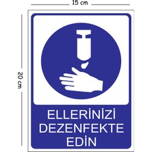 Mayeka Metal Ellerinizi Dezenfekte Edin 15X20 cm Uyarı Iş Güvenliği Levhası