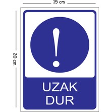 Mayeka Metal Uzak Dır 15X20 cm Uyarı Iş Güvenliği Levhası