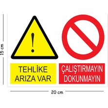 Mayeka Metal Tehlike Arıza Var Çalıştırmayın Dokunmayın 15X20 cm Uyarı Iş Güvenliği Levhası