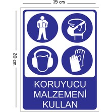 Mayeka Metal Koruyucu Malzemeni Kullan 15X20 cm Uyarı Iş Güvenliği Levhası