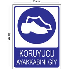 Mayeka Metal Koruyucu Ayakkabını Giy 15X20 cm Uyarı Iş Güvenliği Levhası