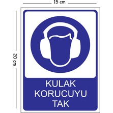 Mayeka Metal Kulak Koruyucuyu Tak 15X20 cm Uyarı Iş Güvenliği Levhası