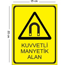 Mayeka Metal Kuvvetli Manyetik Alan 15X20 cm Uyarı Iş Güvenliği Levhası