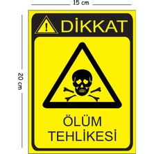 Mayeka Metal Dikkat Ölüm Tehlikesi 15X20 cm Uyarı Iş Güvenliği Levhası