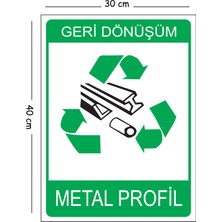 Mayeka Metal Geri Dönüşüm Metal Profil 30X40 cm A3 Uyarı Iş Güvenliği Levhası
