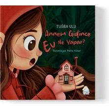 Mahlas Yayınları Tuğba Ulu - Annem Gidince Ev Ne Yapar?