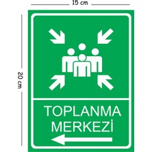 Mayeka Metal Toplanma Merkezi Sol 15X20 cm Uyarı Iş Güvenliği Levhası