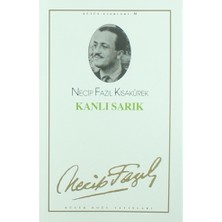 Kanlı Sarık - Bütün Eserleri 36-Necip Fazıl Kısakürek