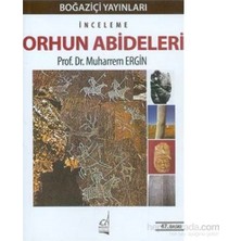 Orhun Abideleri - Muharrem Ergin