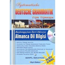Systematische Deutsche Grammatık Für Türken - Başlangıçtan İleri Düzeye Almanca Dil Bilgisi - S. Serpil Özkaynak