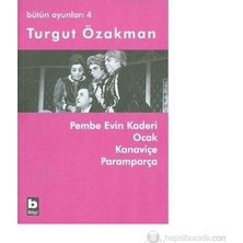 Bütün Oyunları 4 -Turgut Özakman
