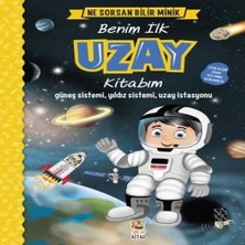 LTG Nova Ne Sorsan Bilir Minik - Benim Ilk Uzay Kitabım