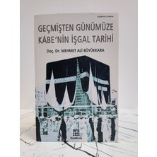 Kara Kutu Geçmiş'ten Günümüze Kabe'nin Işgal Tarihi ( 2. El Kitap )