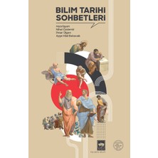 Ötüken Neşriyat Bilim Tarihi Sohbetleri / Nihal Özdemir - Pınar Ülgen Ayşe Hilal Bakacak