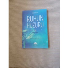 KİTAP Ruhun Huzuru  Selçuk Alkan'ın Kaleminden Ruhun Huzuru Kitabı, Kalbin Eğitimine Odaklanıyor. Huzurun Mahrem Mekânı Kalbimizdir .2018 Basim 160 Sayfa Yeni Kitaptir