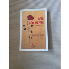 KİTAP Beni Göremezsin   Alim Akca Tarafından Yazılmış, "beni Göremezsin" Adlı Eser. Insanın ve Yakınındaki Bir Varlığın Anlatısını Konu Alan .2018 Basim 326 Sayfa Yeni Kitaptir