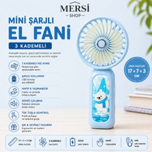 Mersi Shop Mini Şarjlı El Fanı 3 Kademeli Taşınabilir USB Fan Sevimli Tasarım 17X7X3 cm