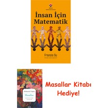 Tübitak Yayınları Insan Için Matematik Yazar: Francis Su Çevirmen: Bilge Tanrıseven + Masallar