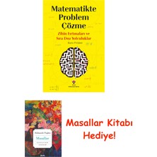 Tübitak Yayınları Matematikte Problem Çözme - Zihin Fırtınaları ve Sıra Dışı Yolculuklar + Masallar