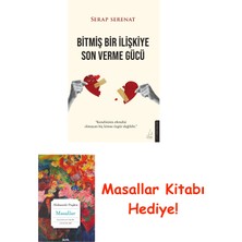 Destek Yayınları Bitmiş Bir Ilişkiye Son Verme Gücü + Masallar