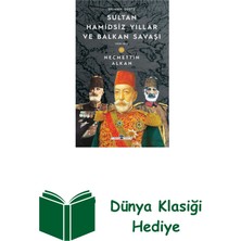 Timaş Yayınları Sultan Hamidsiz Yıllar ve Balkan Savaşı (1909-1913) + Dünya Klasiği