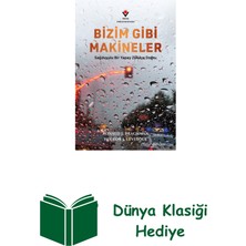 Tübitak Yayınları Bizim Gibi Makineler + Dünya Klasiği