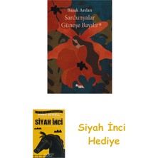 Sel Yayıncılık Sardunyalar Güneşe Bayılır + Siyah Inci