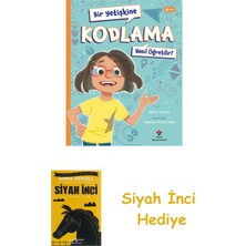 Tübitak Yayınları Bir Yetişkine Kodlama Nasıl Öğretilir ? + Siyah Inci