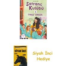 Beyaz Balina Yayınları Satranç Kulübü 2 - Omuz Omuza + Siyah Inci