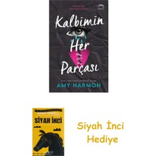 Yabancı Yayınları Kalbimin Her Parçası + Siyah Inci