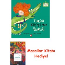 Beyaz Balina Yayınları Timsah Kucaklama Rehberi + Masallar