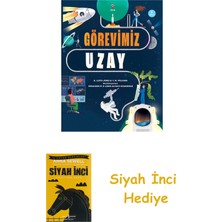 Tübitak Yayınları Görevimiz Uzay + Siyah Inci