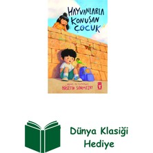 Timaş Çocuk Hayvanlarla Konuşan Çocuk + Dünya Klasiği