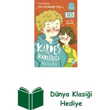 Timaş Çocuk Kardeş Karşıtlığı Kulübü + Dünya Klasiği