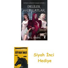 Dex Kitap Hepimiz Gökyüzü Olmak Istedik 3 - Deliler ve Cellatlar + Siyah Inci
