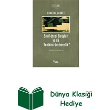 Sel Yayıncılık Sınıf-Ötesi Bireyler Ya Da Yeniden-Üretmezlik + Dünya Klasiği